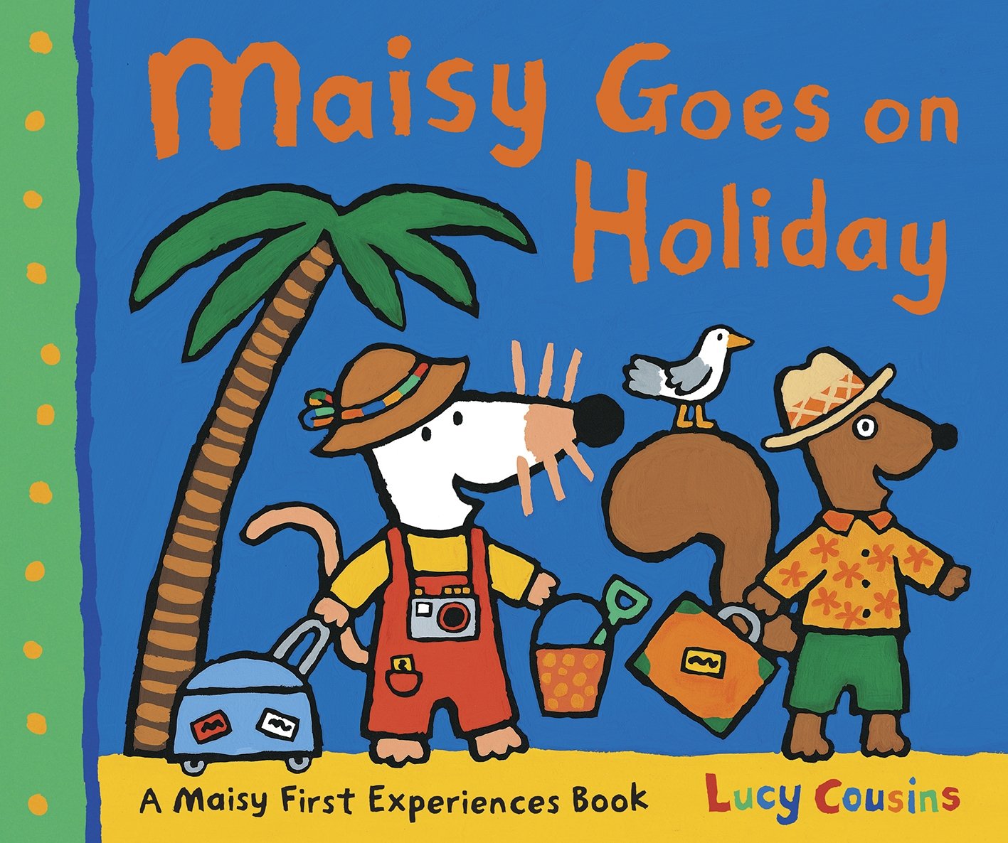 Maisy Goes On A Holiday