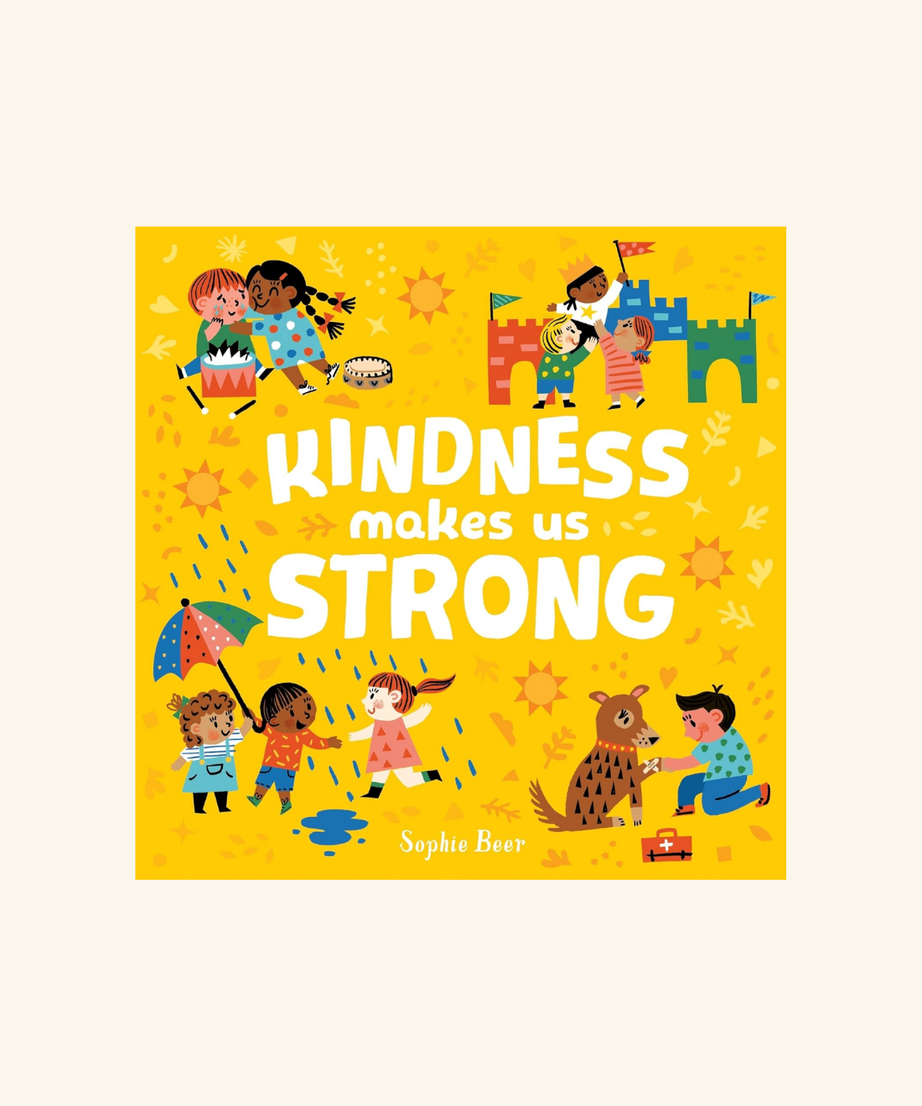 Kindness Makes Us Strong
